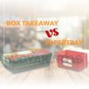 box takeaway