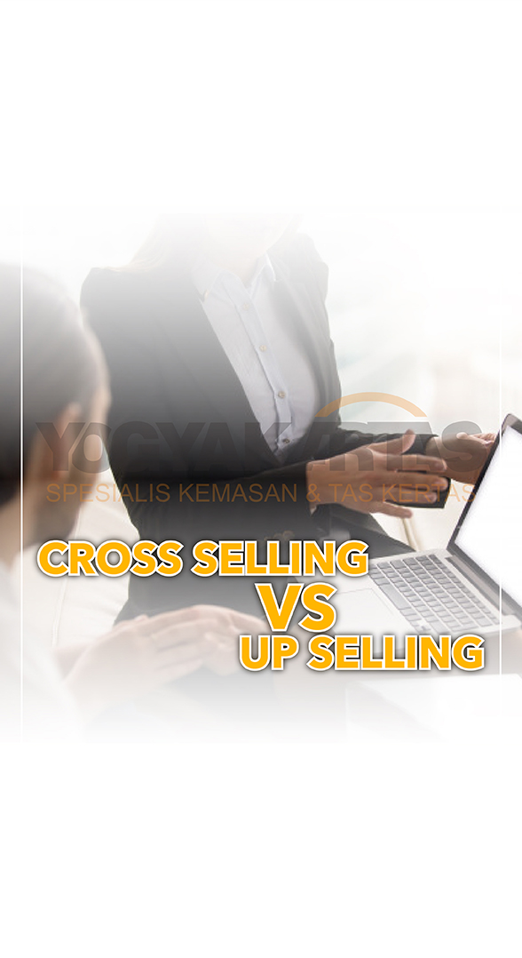 Cross selling dan Up Selling